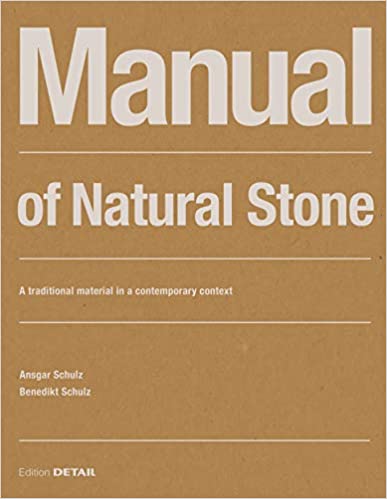 Manual of Natural Stone: A traditional material in a contemporary context - Pdf